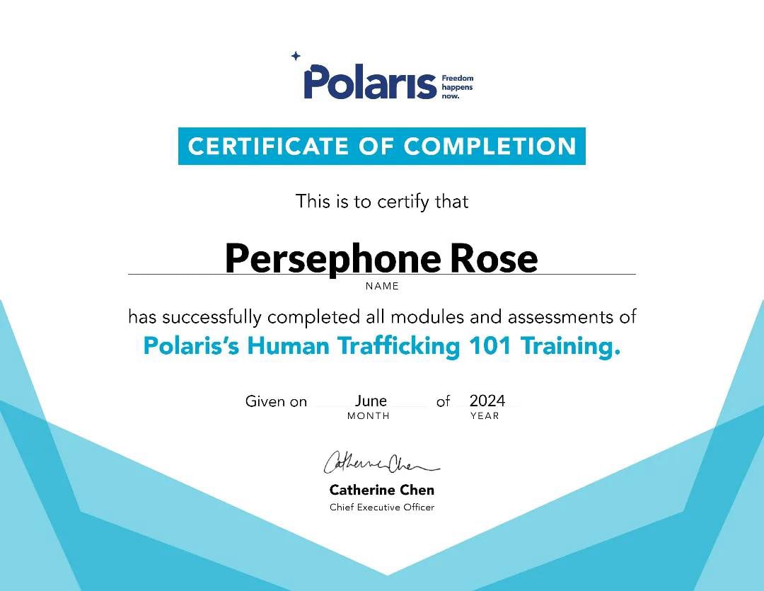Persephone Rose has Completed Polaris' Human Trafficking 101 Training